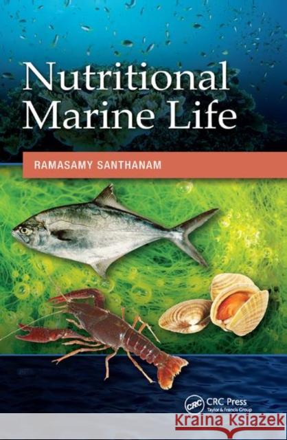 Nutritional Marine Life Ramasamy Santhanam 9781138382244