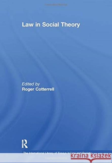 Law in Social Theory Cotterrell, Roger 9781138383494