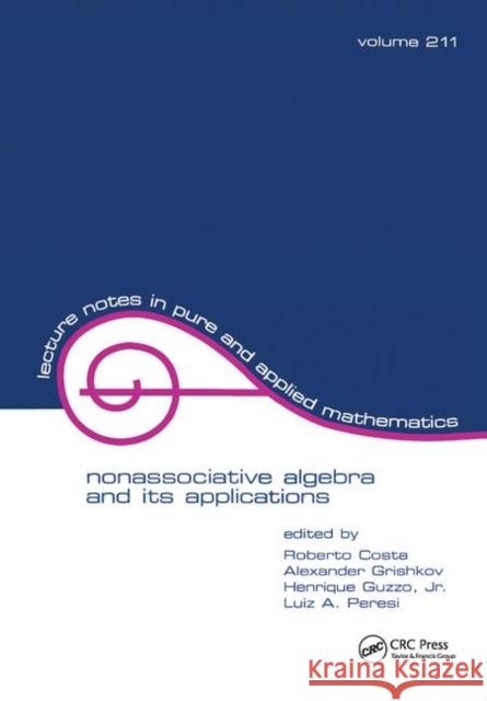 Nonassociative Algebra and Its Applications R. Costa 9781138401761 CRC Press