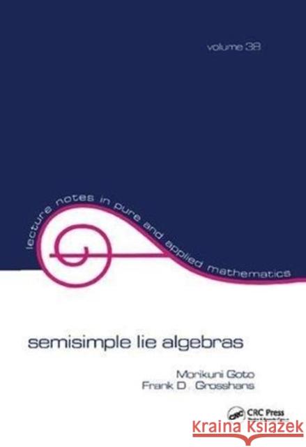 Semisimple Lie Algebras Goto 9781138401853