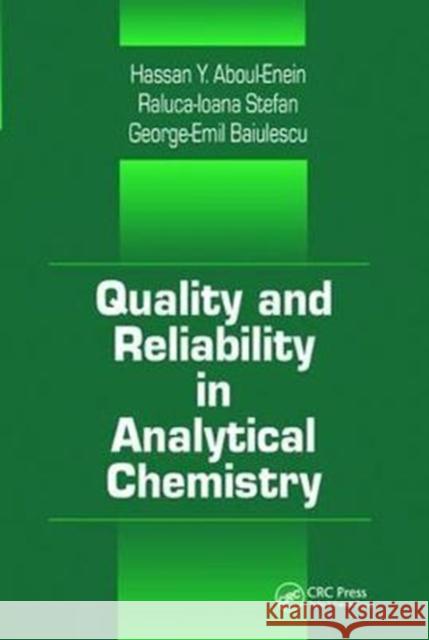 Quality and Reliability in Analytical Chemistry  9781138402546 