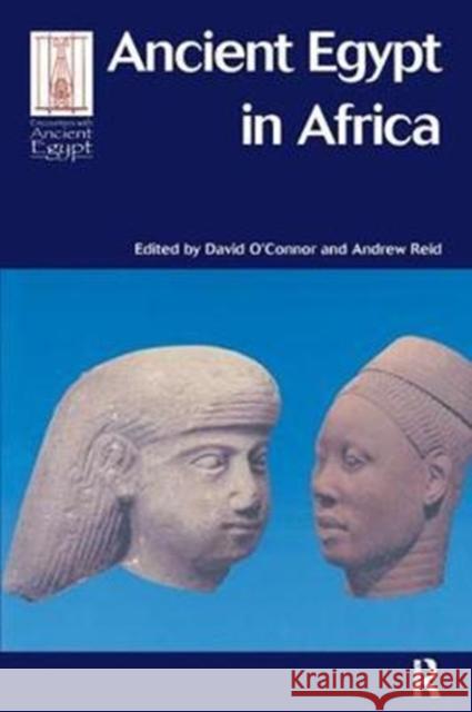 Ancient Egypt in Africa David O'Connor 9781138404328