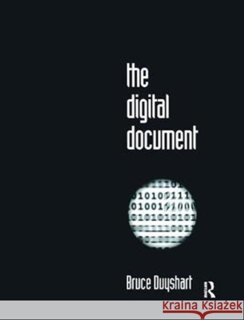 The Digital Document Bruce Duyshart 9781138405370 Taylor & Francis Ltd