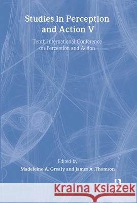 Studies in Perception and Action V  9781138406698 Taylor & Francis