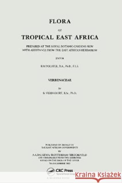 Flora of Tropical East Africa - Verbenaceae (1992) B. Verdcourt R. M. Pollhill 9781138407497 CRC Press