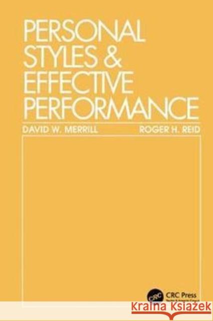 Personal Styles & Effective Performance David W. Merrill 9781138409521