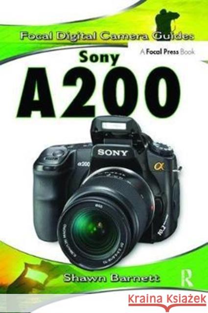 Sony A200 Shawn Barnett 9781138409859 Focal Press