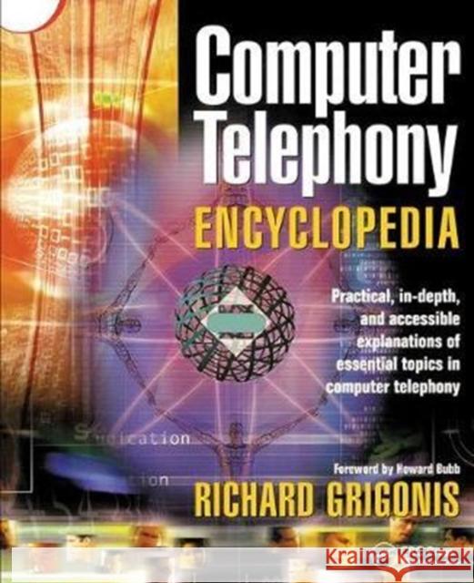 Computer Telephony Encyclopedia Grigonis, Richard 9781138412286 