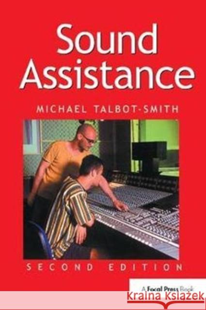 Sound Assistance Michael Talbot-Smith 9781138412644 Focal Press