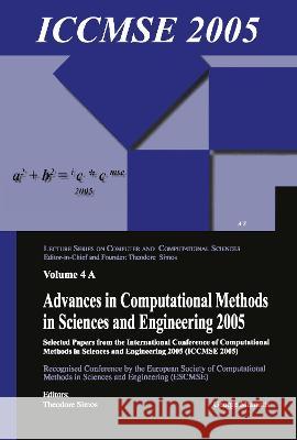 Advances in Computational Methods in Sciences and Engineering 2005 (2 Vols): Selected Papers from the International Conference of Computational Method Theodore Simos George Maroulis 9781138412910 CRC Press