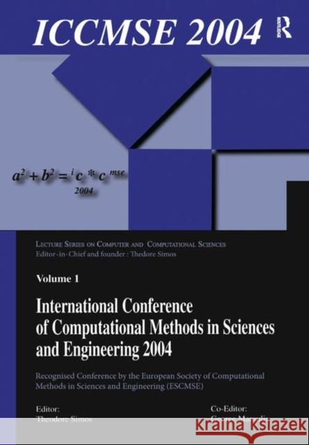 International Conference of Computational Methods in Sciences and Engineering (Iccmse 2004) Theodore Simos 9781138413016