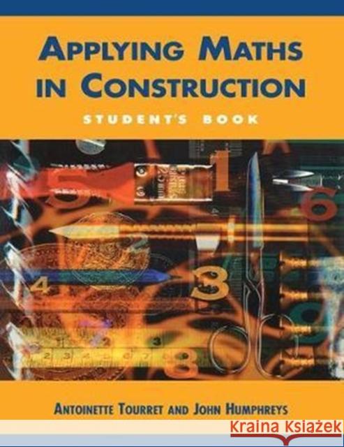 Applying Maths in Construction Antoinette Tourret 9781138414235 Routledge