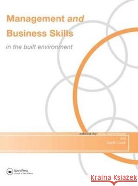 Management and Business Skills in the Built Environment Geoff Crook 9781138414259 Taylor & Francis