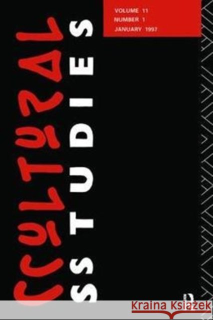 Cultural Studies 11.1 Lawrence Grossberg 9781138416222