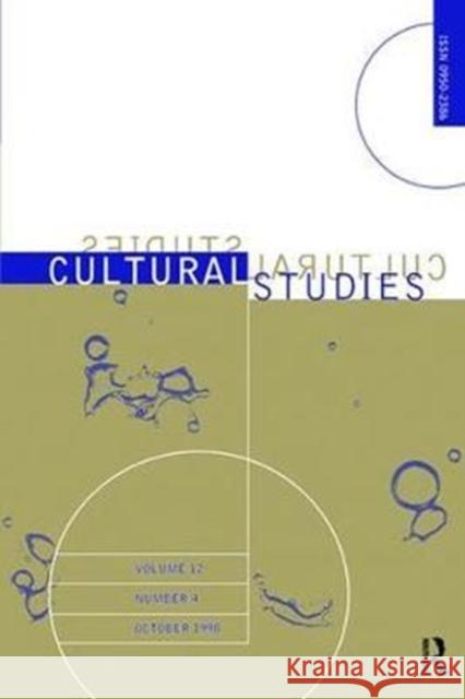Cultural Studies - Vol. 12.4: The Institutionalization of Cultural Studies Ted Striphas 9781138416246 Taylor & Francis Ltd