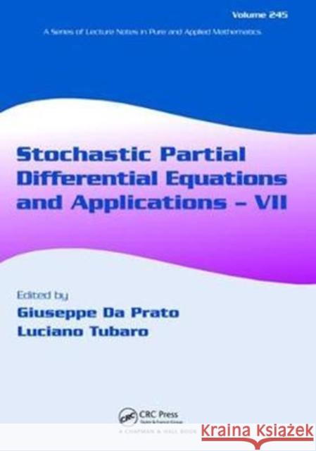 Stochastic Partial Differential Equations and Applications - VII Giuseppe D 9781138417519 CRC Press