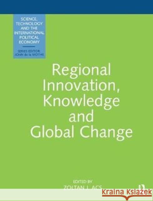 Regional Innovation and Global Zoltan Acs 9781138419100 Routledge