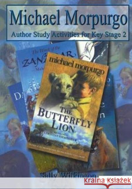Michael Morpurgo: Michael Morpurgo Sally Wilkinson 9781138419964 Taylor and Francis
