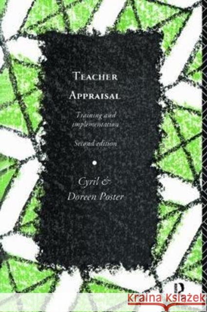 Teacher Appraisal: Training and Implementation Cyril Poster 9781138421332