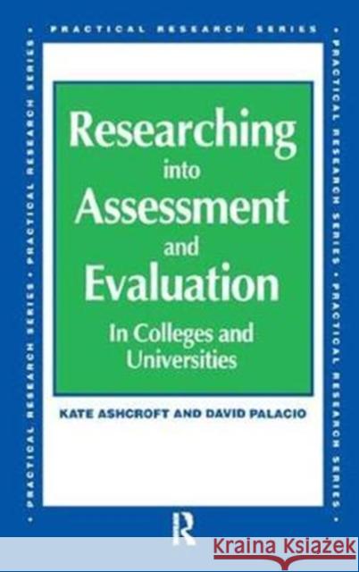 Researching Into Assessment & Evaluation Kate Ashcroft 9781138421615