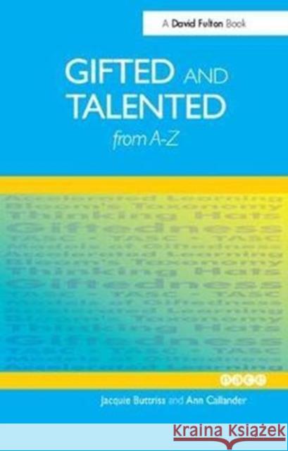 Gifted and Talented Education from A-Z Buttriss 9781138421882 Routledge