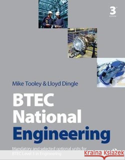 Btec National Engineering Tooley, Mike 9781138423107 Routledge