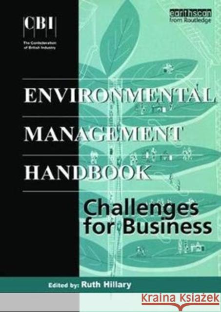 The Cbi Environmental Management Handbook: Challenges for Business Ruth Hillary 9781138424203 Routledge