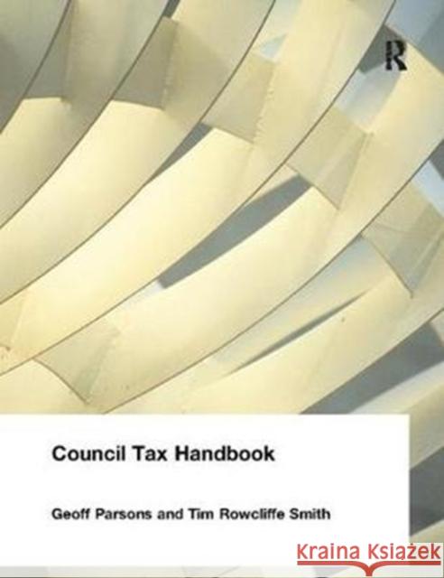 Council Tax Handbook Geoff Parsons 9781138424937