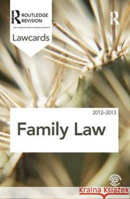 Family Lawcards 2012-2013 Routledge 9781138425651 Routledge