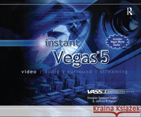 Instant Vegas 5 Douglas Spotted Eagle 9781138425842