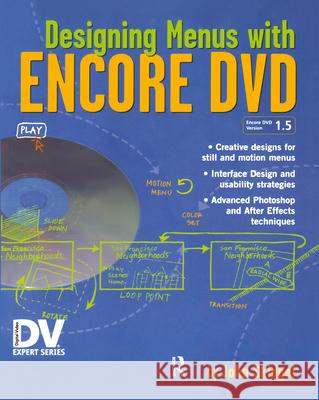 Designing Menus with Encore DVD John Skidgel 9781138425880