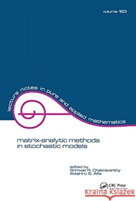 Matrix-Analytic Methods in Stochastic Models  9781138426269 Taylor and Francis
