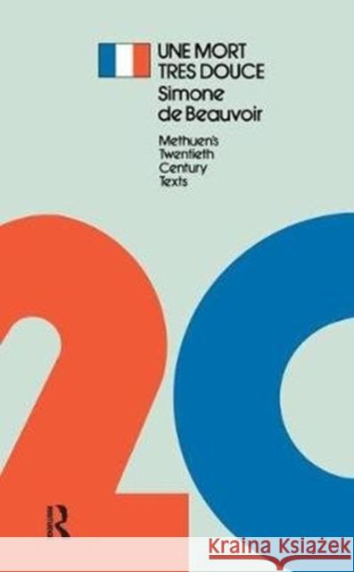 Une Mort Tres Douce Simone De Beauvoir 9781138427365 Routledge