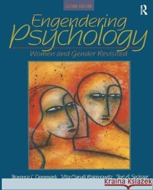 Engendering Psychology: Women and Gender Revisited Florence Denmark 9781138428904 Psychology Press