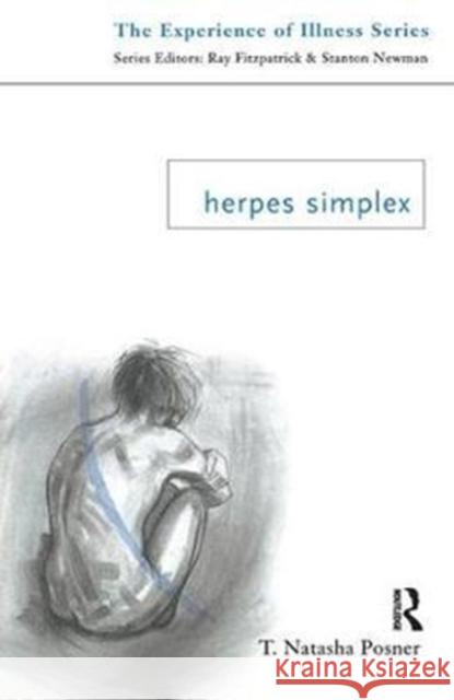 Herpes Simplex T. Natasha Posner 9781138429475