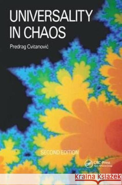 Universality in Chaos, 2nd edition P Cvitanovic 9781138429734 Taylor & Francis Ltd