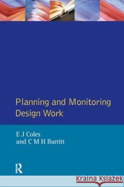 Planning and Monitoring Design Work Coles, E. 9781138430020