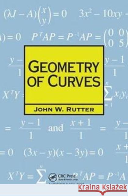 Geometry of Curves J.W. Rutter 9781138430372