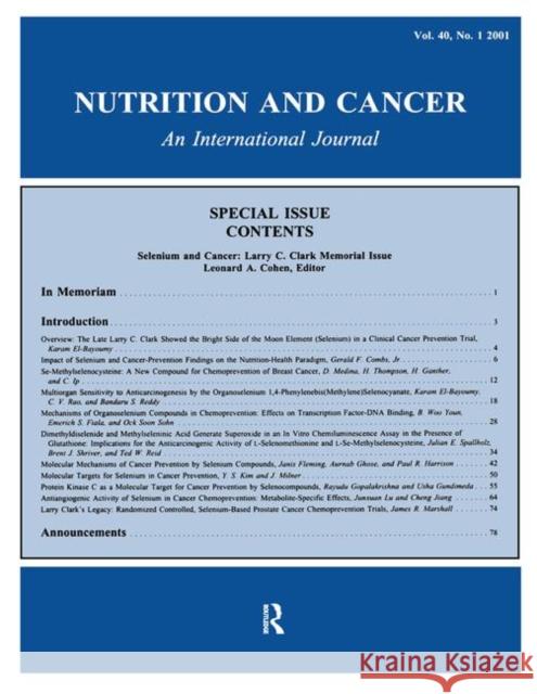 Selenium and Cancer: Larry C. Clark Memorial Issue: A Special Issue of Nutrition and Cancer Leonard A. Cohen 9781138431263 Routledge