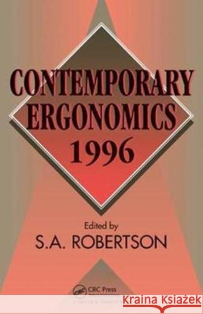 Contemporary Ergonomics 1996  9781138433113 Taylor and Francis