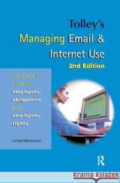 Tolley's Managing Email & Internet Use Lynda Macdonald 9781138433847 Taylor & Francis Ltd