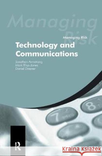 Managing Risk: Technology and Communications Armstrong, Jonathan 9781138435353