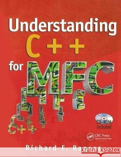 Understanding C++ for MFC Richard F. Raposa   9781138436374 CRC Press