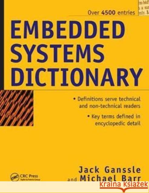 Embedded Systems Dictionary Ganssle, Jack G. 9781138436480 