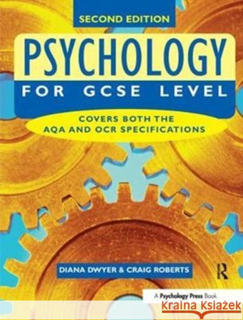 Psychology for GCSE Level Dwyer, Diana 9781138436718