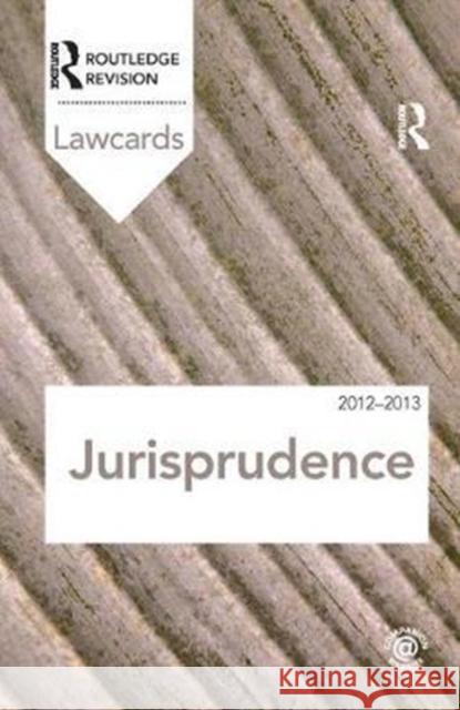 Jurisprudence Lawcards 2012-2013 Routledge 9781138437173 Routledge