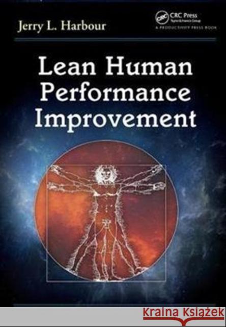 Lean Human Performance Improvement Jerry L. Harbour 9781138438125 Productivity Press