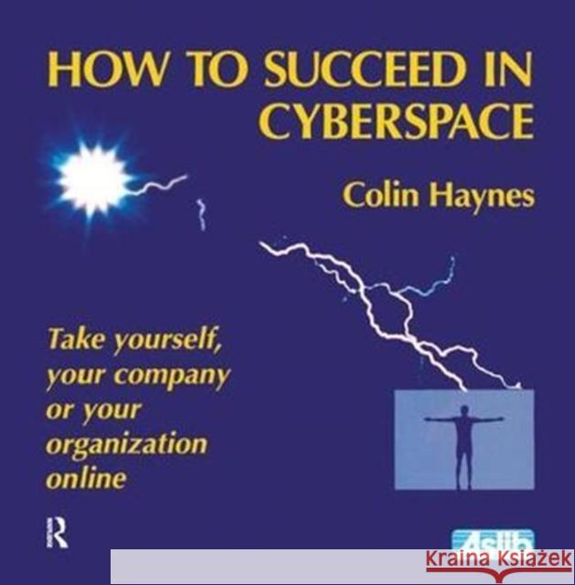 How to Succeed in Cyberspace Haynes, Colin 9781138439528 