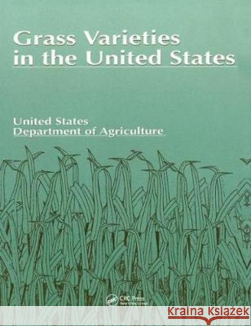 Grass Varieties in the United States U. S. Dept of Agricu 9781138440760 CRC Press
