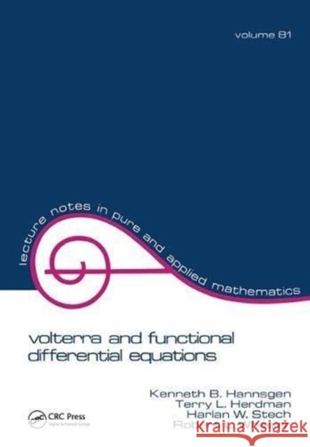 Volterra and Functional Differential Equations Kenneth B. Hannsgen 9781138441682 CRC Press